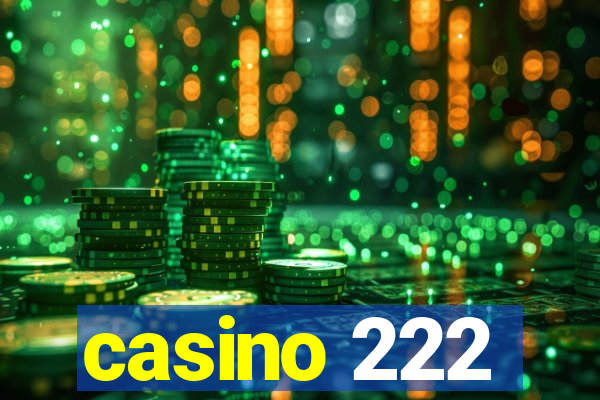 casino 222